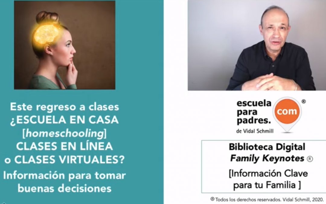 ¿Qué opciones tenemos para educar a nuestros hijos, si no tenemos clases presenciales?