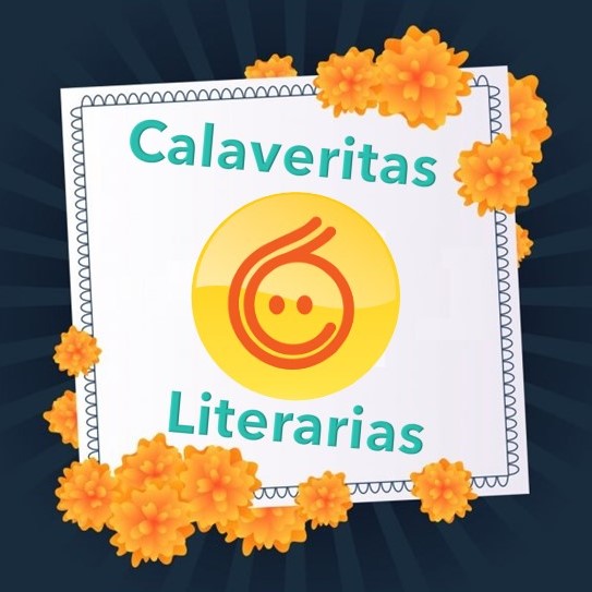 Boletín #3 – Han de saber… Calaveritas literarias